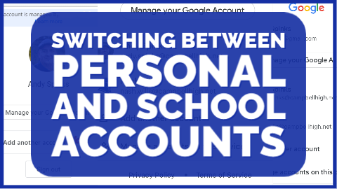Switching between Personal and School Accounts